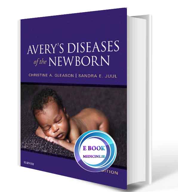 دانلود کتاب  Avery’s Diseases of the Newborn 10th 2018 (PDF)