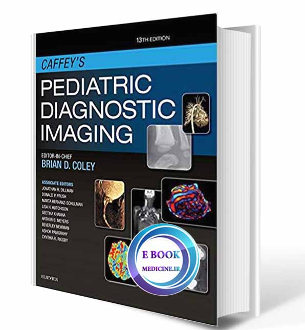 دانلود کتاب Caffey's Pediatric Diagnostic Imaging 2019 (Pdf) 