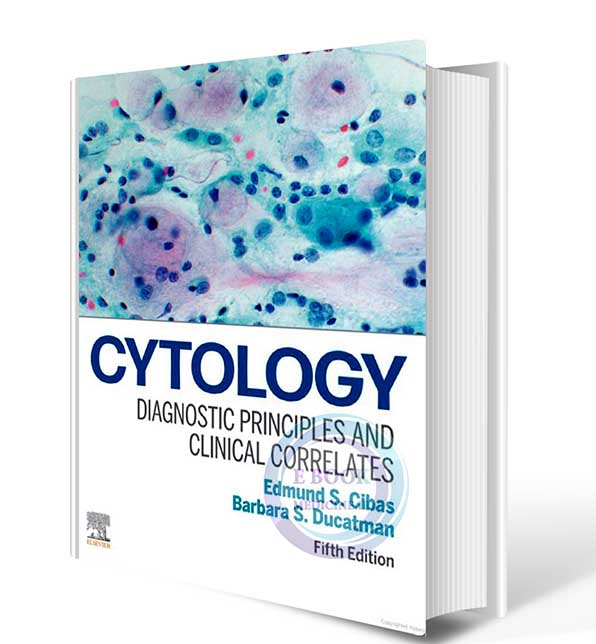   دانلود کتاب CYBAS Cytology Diagnostic Principles and Clinical Correlates  2021