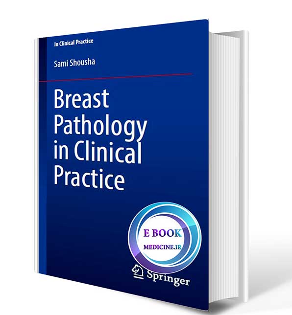 دانلود کتاب Breast Pathology in Clinical Practice 2020