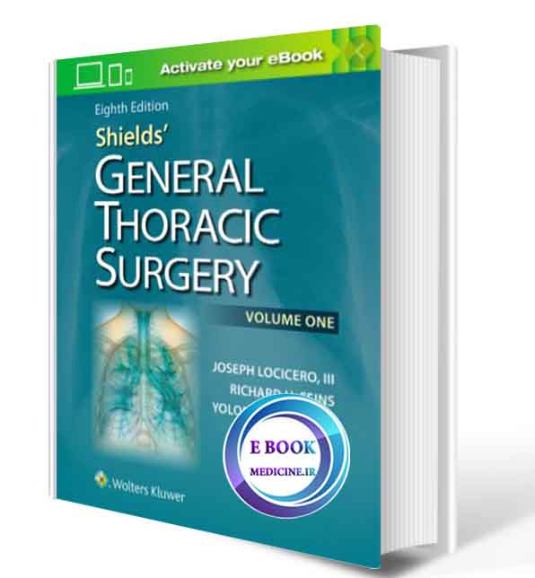 دانلود کتاب Shields' General Thoracic Surgery2019( PDF)