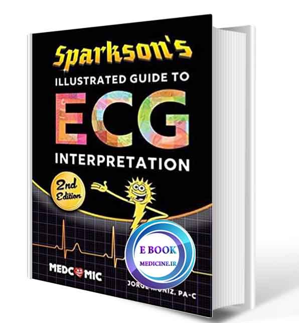 دانلود کتاب  Sparkson's Illustrated Guide to ECG Interpretation2019(ORIGINAL PDF)