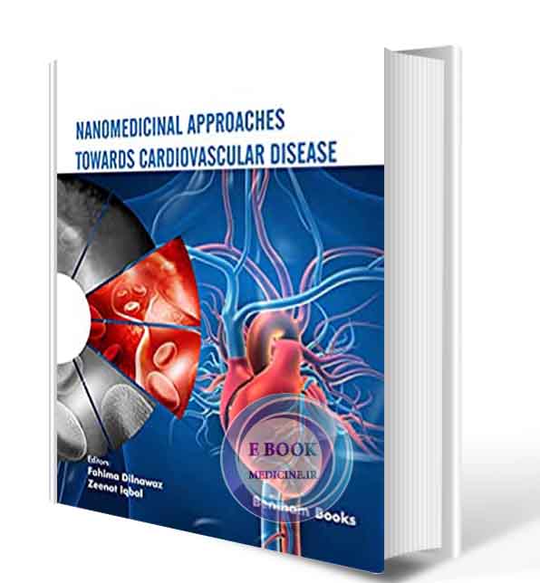 دانلود کتاب Nanomedicinal Approaches Towards Cardiovascular Disease  2021 (ORIGINAL PDF)