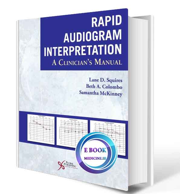 دانلود کتابRapid Audiogram Interpretation: A Clinician's Manual2019 (ORIGINAL PDF)