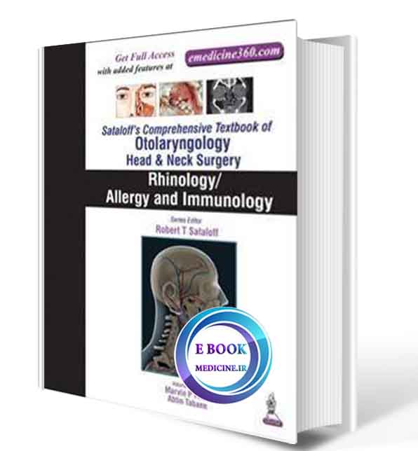 دانلود کتاب Sataloff's Comprehensive Textbook of Otolaryngology: Head & Neck Surgery: Rhinology/Allergy and Immunology (ORIGINAL PDF)