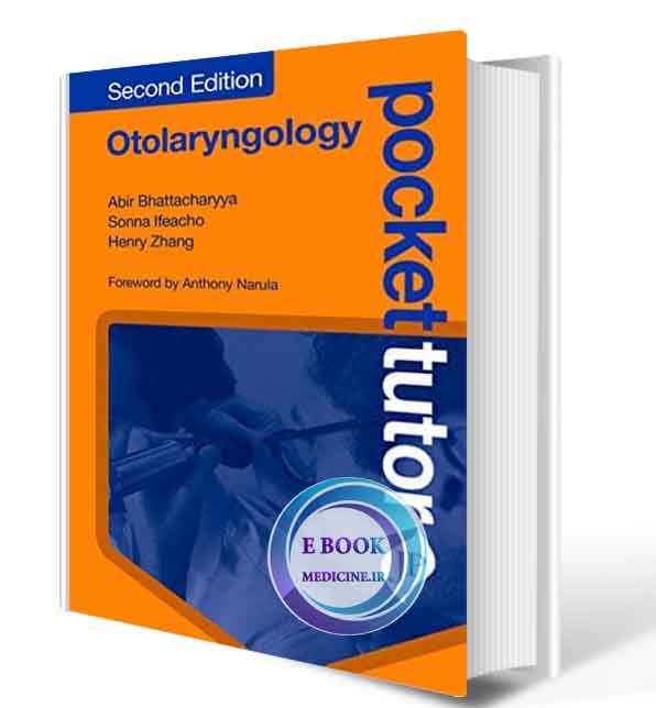 دانلود کتاب Pocket Tutor Otolaryngology: Second Edition   2019 (ORIGINAL PDF)