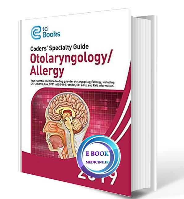 دانلود کتابCoders’ Specialty Guide 2019 Otolaryngology  (ORIGINAL PDF)