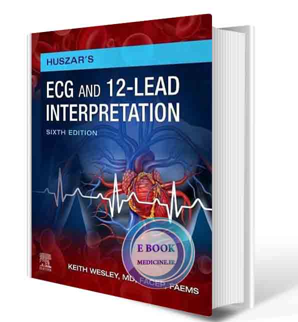 دانلود کتابHuszar's ECG and 12-Lead Interpretation 6th Edition 2021 (true PDF)