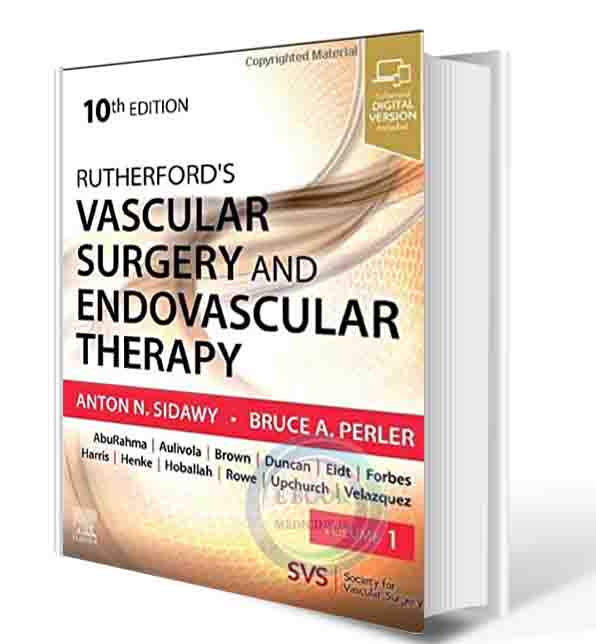 دانلود کتاب Rutherford's Vascular Surgery and Endovascular Therapy, 2-Volume Set 10th Edition 2023 (ORIGINAL PDF) 