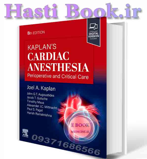 دانلود کتاب Kaplan's Cardiac Anesthesia, 8th Edition 2024(ORIGINAL PDF)