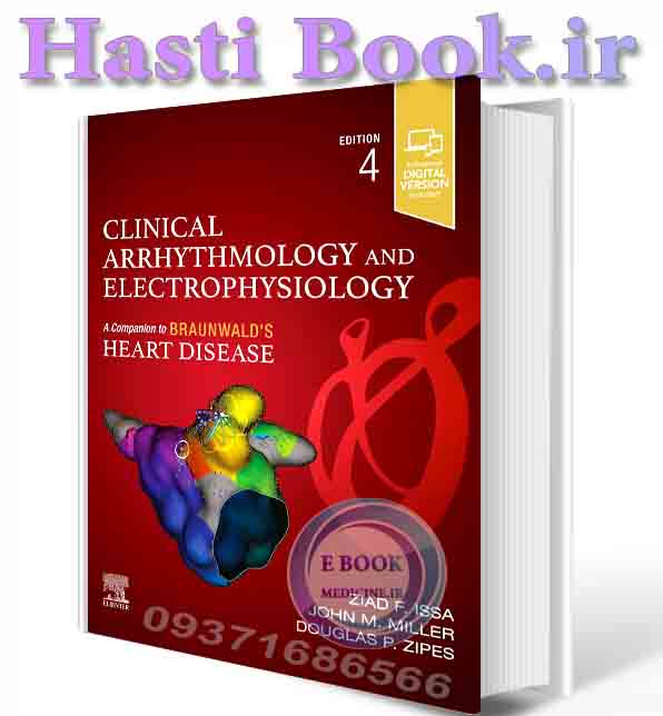 دانلود کتاب Clinical Arrhythmology and Electrophysiology (Companion to Braunwald's Heart Disease) 4th Edition2024 (ORIGINAL PDF)