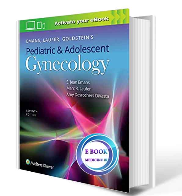 دانلود کتاب Emans, Laufer, Goldstein's Pediatric and Adolescent Gynecology 7th2020( PDF)