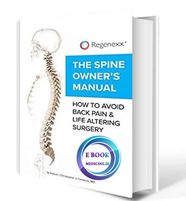 دانلود کتابThe Spine Owner's Manual: How to Avoid Back Pain & Life Altering Surgery