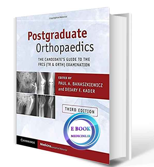 دانلود کتاب Postgraduate Orthopaedics: The Candidate's Guide to the FRCS (Tr & Orth) Examination 3rd Edition2017( PDF)