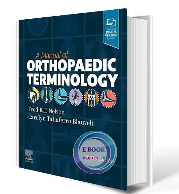 دانلود کتاب A Manual of Orthopaedic Terminology 9th2021 (ORIGINAL PDF)