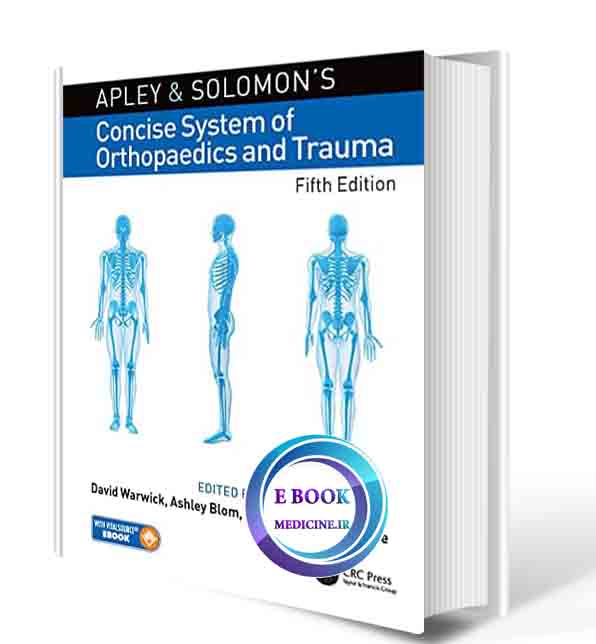 دانلود کتاب Apley and Solomon’s Concise System of Orthopaedics and Trauma 5th 2021 (ORIGINAL PDF)