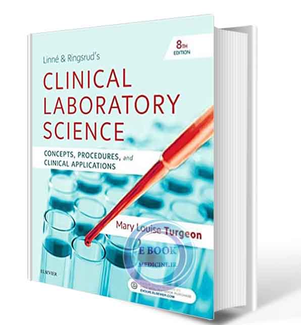 دانلود کتاب Linne & Ringsrud's Clinical Laboratory Science: Concepts, Procedures, and Clinical Applications 8th 2019 (Original PDF)