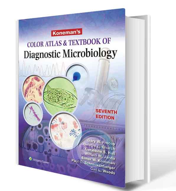 دانلود کتاب Koneman's Color Atlas and Textbook of Diagnostic Microbiology  7th 2017   ( PDF) 