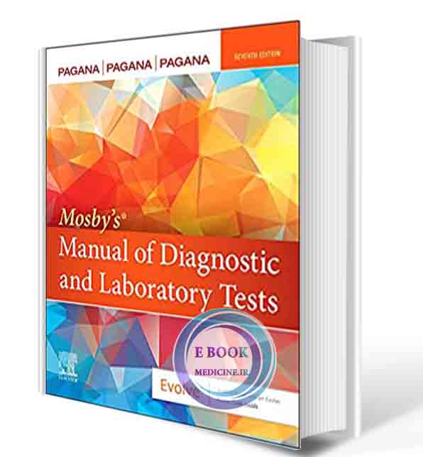 دانلود کتاب  Mosby’s® Manual of Diagnostic and Laboratory Tests 7th Edition 2021  (ORIGINAL PDF)