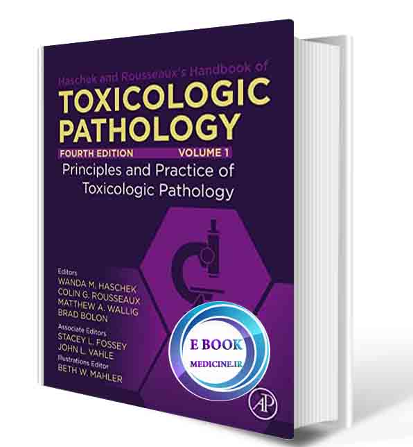 دانلود کتاب:Haschek and Rousseaux's Handbook of Toxicologic Pathology: Volume 1: Principles and Practice of Toxicologic Pathology (ORIGINAL PDF)