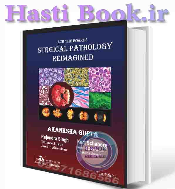 دانلود کتاب Ace the Boards: Surgical Pathology Reimagined:  (Ace My Path) 2022 (ORIGINAL PDF)