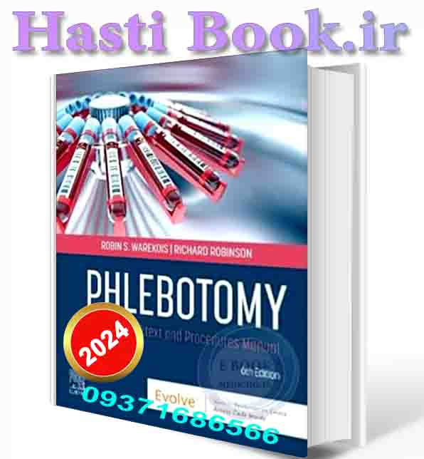 دانلود کتاب Phlebotomy: Worktext and Procedures Manual 6th Edition 2024  ( EPUB+PDF)