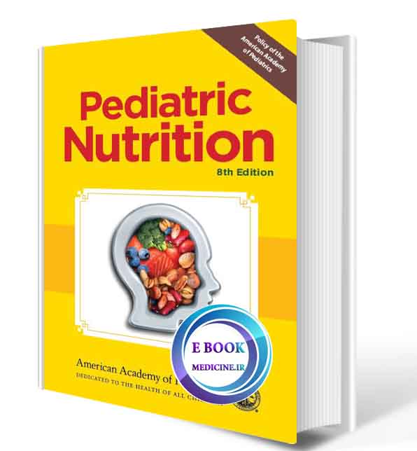 دانلود کتاب Pediatric Nutrition 8th 2020(ORIGINAL PDF)  