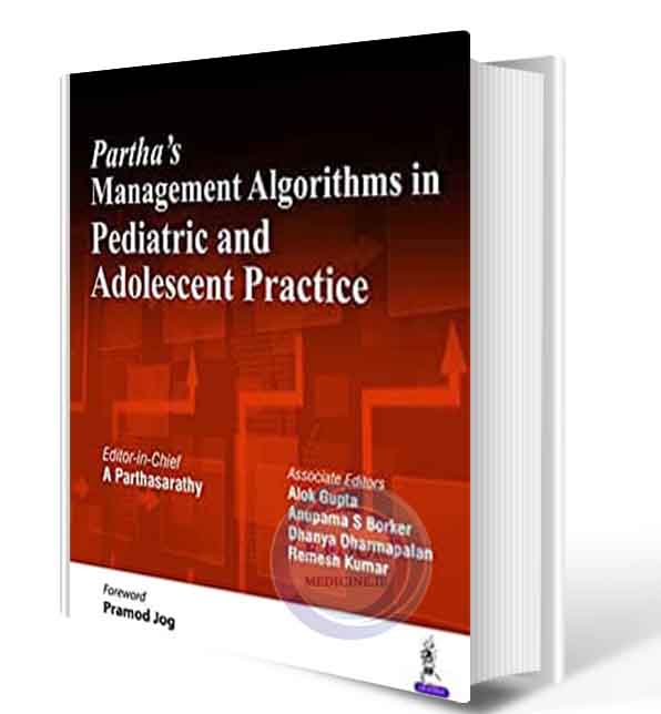 دانلود کتاب  Partha’s Management Algorithms in Pediatric and Adolescent Practice  2020  (ORIGINAL PDF)