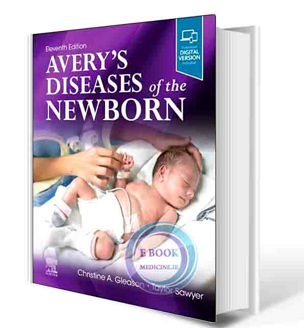 دانلود کتاب Avery's Diseases of the Newborn 11th Edition 2024 (ORIGINAL PDF)