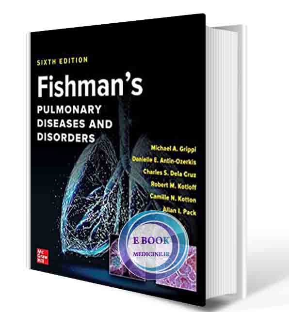 دانلود کتاب Fishman's Pulmonary Diseases and Disorders, 2-Volume Set, Sixth Edition 6th Edition 2023 (ORIGINAL PDF)