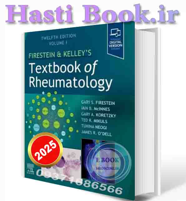 دانلود کتاب Firestein & Kelley’s Textbook of Rheumatology   2025 (Epub+PDF)