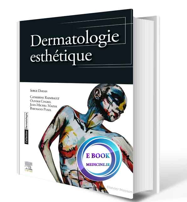 دانلود کتاب Dermatologie esthétique2020 (Original PDF)