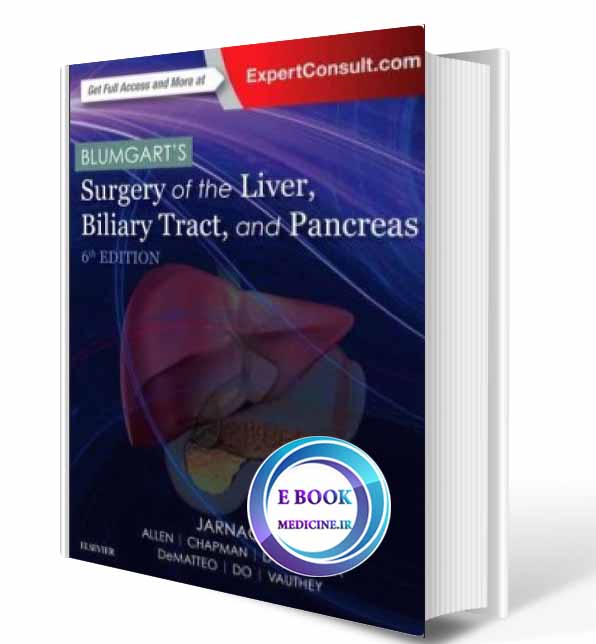 دانلود کتاب Blumgart's Surgery of the Liver, Biliary Tract and Pancreas2017 (PDF)