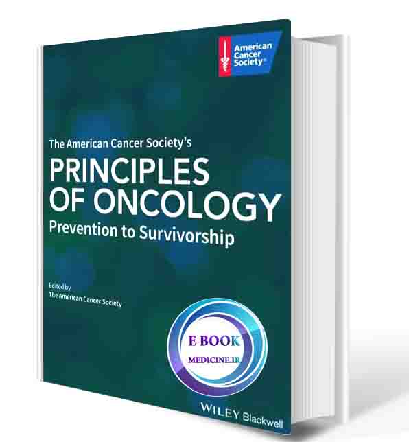 دانلود کتاب The American Cancer Society's Principles of Oncology: Prevention to Survivorship 2018 ( PDF)