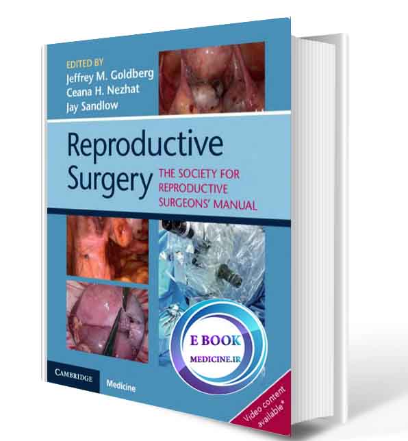 دانلود کتاب Reproductive Surgery: The Society of Reproductive Surgeons' Manual2018(ORIGINAL PDF)