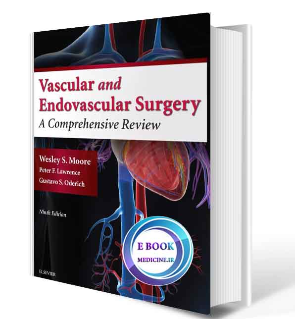 دانلود کتاب Moore's Vascular and Endovascular Surgery: A Comprehensive Review2019( PDF)