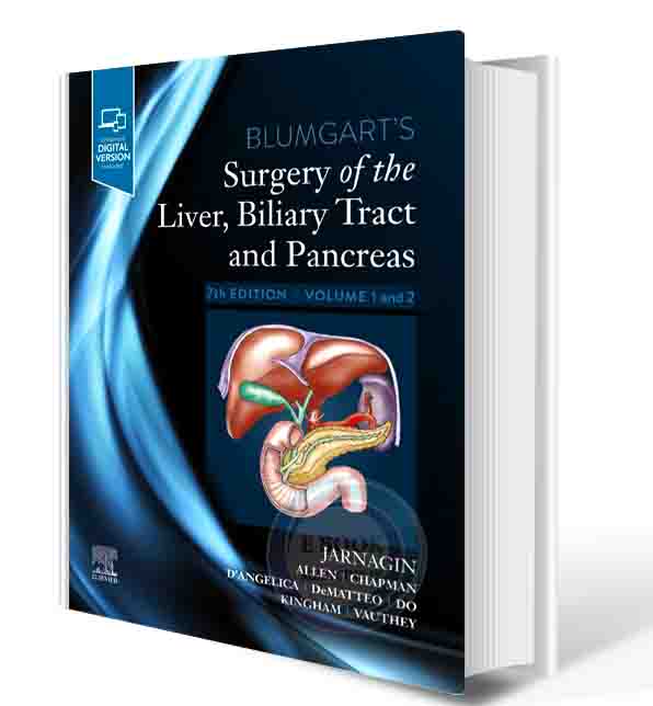 دانلود کتاب  Blumgart's Surgery of the Liver, Biliary Tract and Pancreas, 2-Volume Set, 7th Edition 2023 (ORIGINAL PDF)